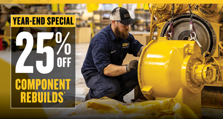25% OFF CAT® COMPONENT REBUILDS