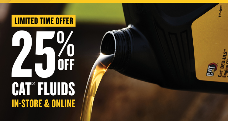 25% OFF CAT® FLUIDS—DECEMBER ONLY!